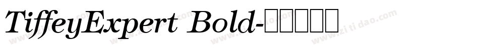 TiffeyExpert Bold字体转换